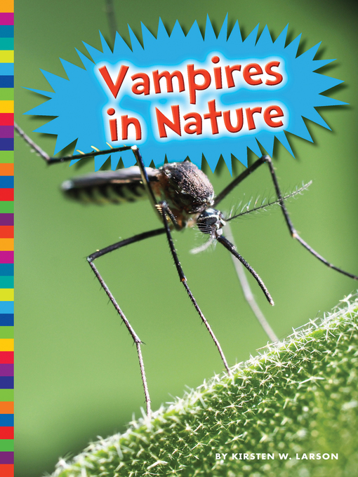 Title details for Vampires in Nature by Kirsten W. Larson - Available